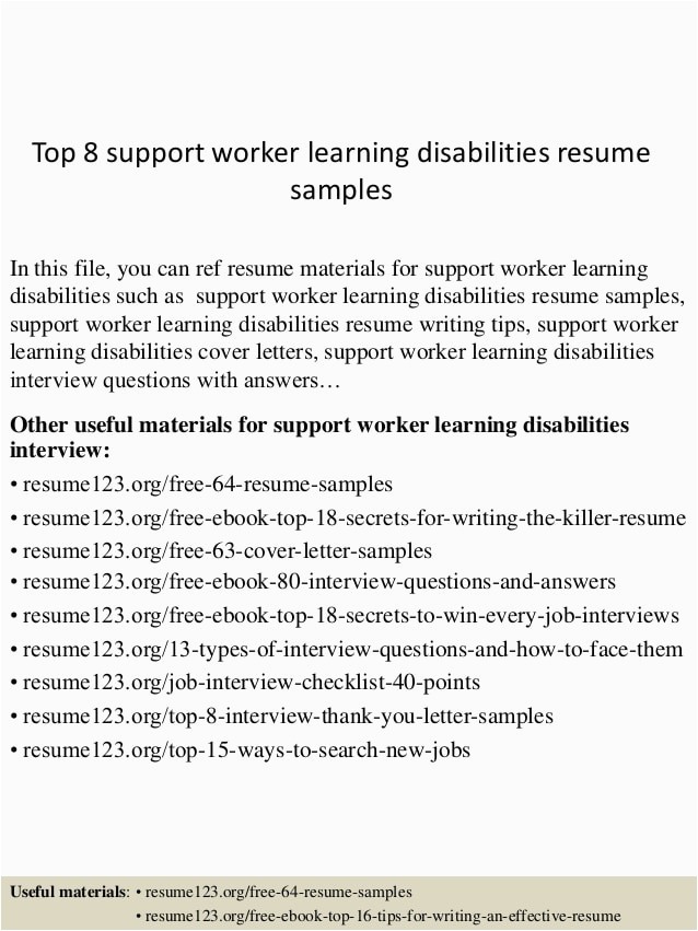 Sample Resume for Working with Developmental Disabilities top 8 Support Worker Learning Disabilities Resume Samples