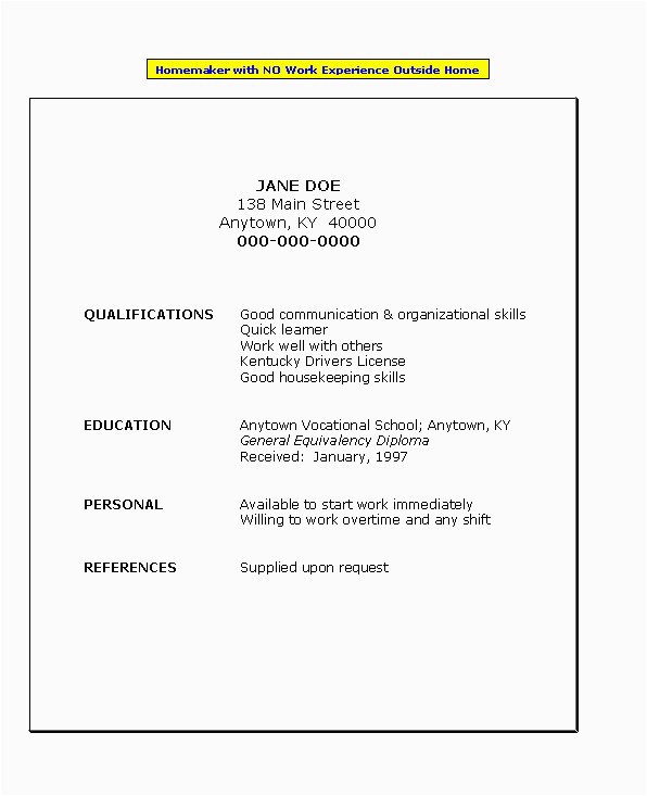 Sample Resume for College Student with No Work History Resume for Homemaker with No Work Experience