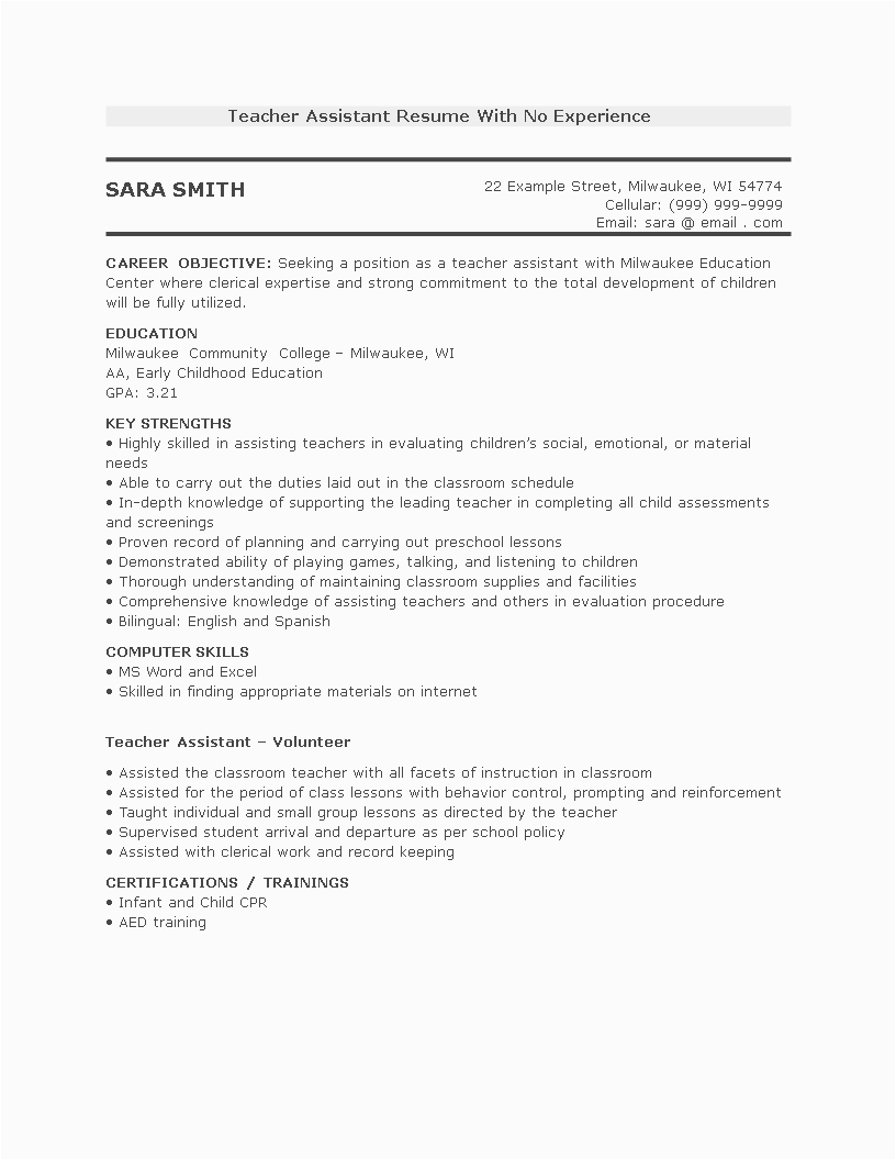 Sample Resume for Teaching Position with No Experience Teacher assistant Resume with No Experience