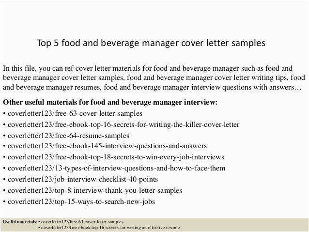 Sample Food and Beverage Cover Letter for Resume top 5 Food and Beverage Manager Cover Letter Samples