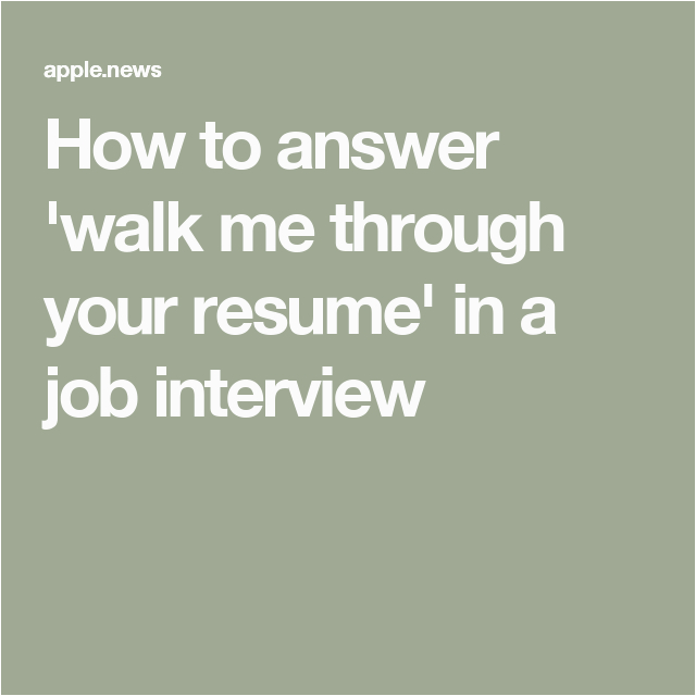 Walk Me Through Your Resume Sample Answer Wso How to Answer Walk Me Through Your Resume In A Job Interview — Usa
